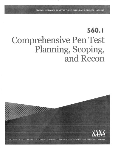 Sans 5601 Comprehensive Pen Test Planning Scoping And Recon Sans Institute