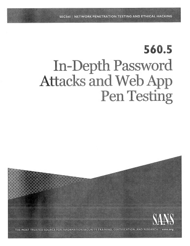 Sans 5605 Indepth Password Attacks And Web App Pen Testing Sans Institute