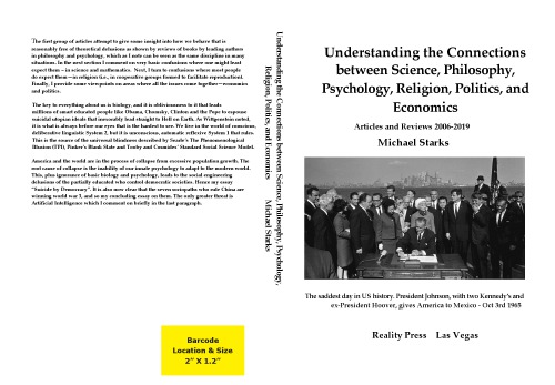Understanding The Connections Between Science Philosophy Psychology Religion Politics And Economicsarticles And Reviews 20062019 1st Michael Starks