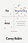 The Reactionary Mind Conservatism From Edmund Burke To Donald Trump Corey Robin