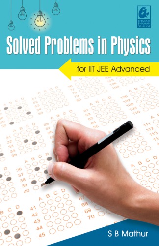Solved Problems In Physics For Iit Jee Advanced S B Mathur Bharati Bhawan S B Mathur