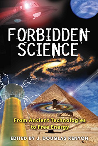 Forbidden Science From Ancient Technologies To Free Energy Original Retail J Douglas Kenyon