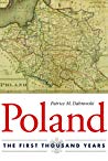 Poland The First Thousand Years 1st Patrice M Dabrowski