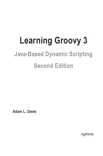 Learning Groovy 3 2nd Edition Adam Ldavis