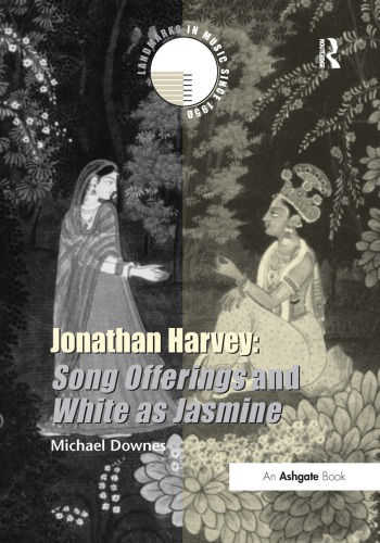 Jonathan Harvey Song Offerings And White As Jasmine Michael Downes