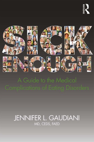 Sick Enough Jennifer L Gaudiani