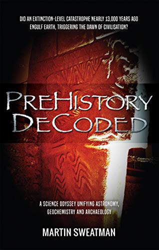 Prehistory Decoded Martin Sweatman