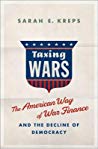 Taxing Wars The American Way Of War Finance And The Decline Of Democracy Hardcover Sarah Kreps
