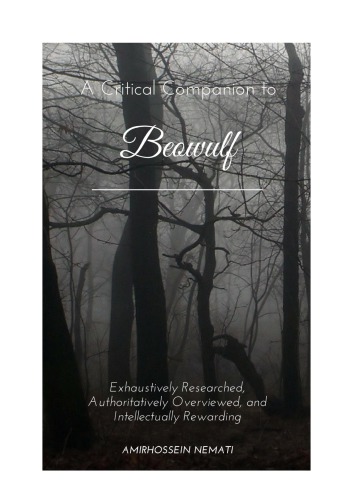 A Critical Companion To Beowulf Amirhossein Nemati