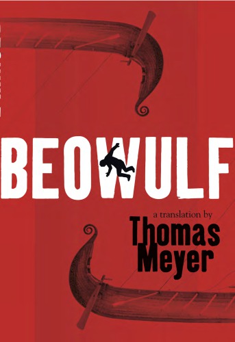 Beowulf A Translation Thomas Meyer Transl