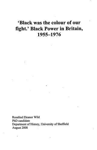 Black Was The Colour Of Our Fight Black Power In Britain 19551976 Rosalind Eleanor Wild