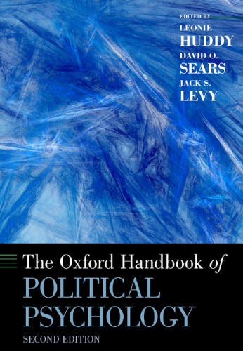 The Oxford Handbook Of Political Psychology 2nd Leonie Huddy David O Sears Jack S Levy