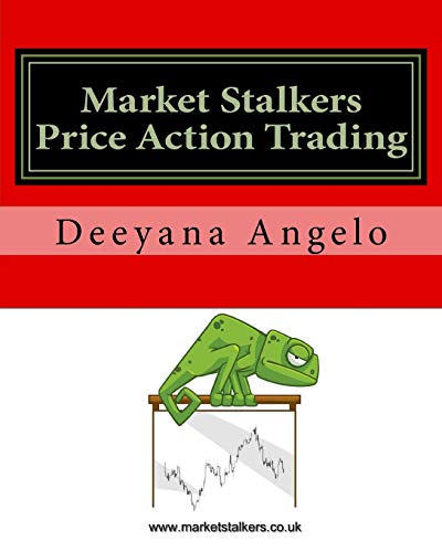 Market Stalkers Price Action Trading Deeyana Angelo