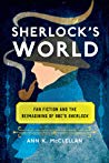 Sherlocks World Fan Fiction And The Reimagining Of Bbcs Sherlock Paperback Ann K Mcclellan