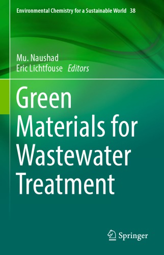 Green Materials For Wastewater Treatment Mu Naushad Eric Lichtfouse