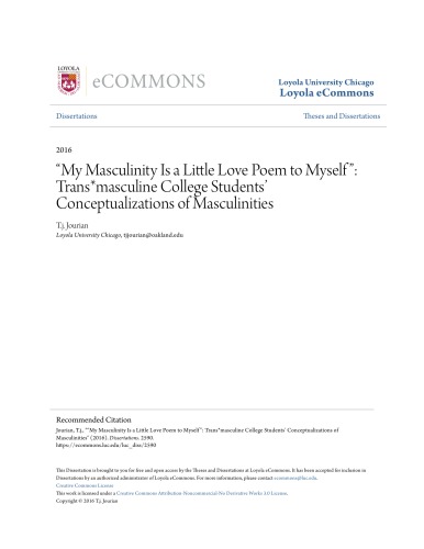 My Masculinity Is A Little Love Poem To Myself Transmasculine College Students Conceptualizations Of Masculinities Tj Jourian