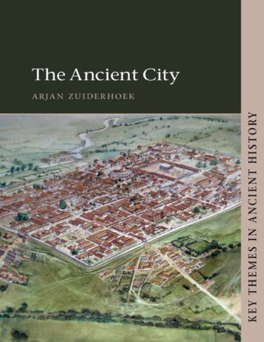 The Ancient City Arjan Zuiderhoek