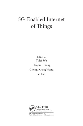 5genabled Internet Of Things Yulei Wu Haojun Huang Chengxiang Wang