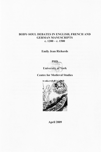 Bodysoul Debates In English French And German Manuscripts C 1200c 1500 Emily Jean Richards