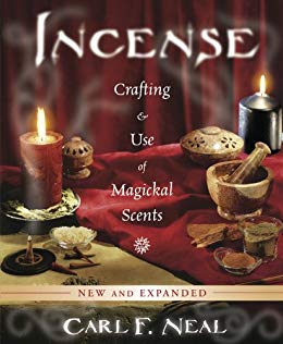 Incense Crafting Use Of Magickal Scents 2nd Carl F Neal