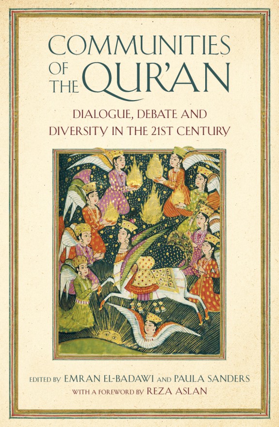 Communities Of The Quran Dialogue Debate And Diversity In The 21st Century Emran Elbadawi