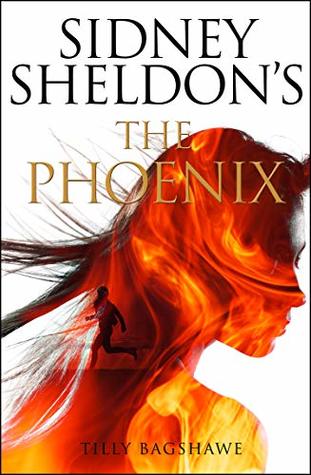 The Phoenix Tilly Bagshawe Sidney Sheldon