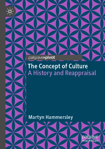The Concept Of Culture A History And Reappraisal Martyn Hammersley