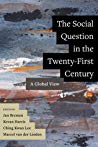 The Social Question In The Twentyfirst Century A Global View Paperback Jan Breman Kevan Harris Ching Kwan Lee Marcel Van Der Linden