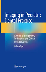 Imaging In Pediatric Dental Practice Johan Aps