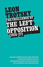 The Challenge Of The Left Opposition 192627 Allen Naomi Trotsky