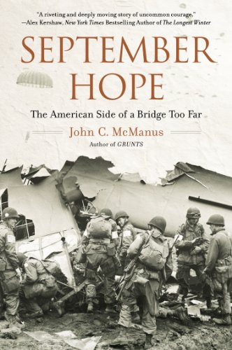 September Hope The American Side Of A Bridge Too Far Original Retail John C Mcmanus