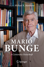 Mario Bunge A Centenary Festschrift Michael R Matthews