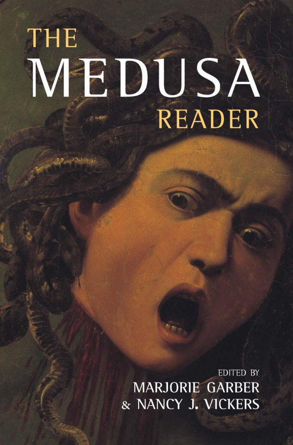 The Medusa Reader Marjorie Garber Nancy J Vickers