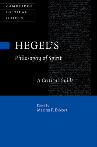 Hegels Philosophy Of Spirit A Critical Guide Marina F Bykova