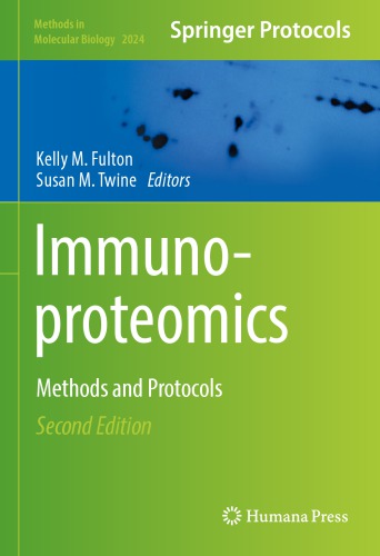 Immunoproteomics Methods And Protocols 2nd Edition Kelly M Fulton Ed