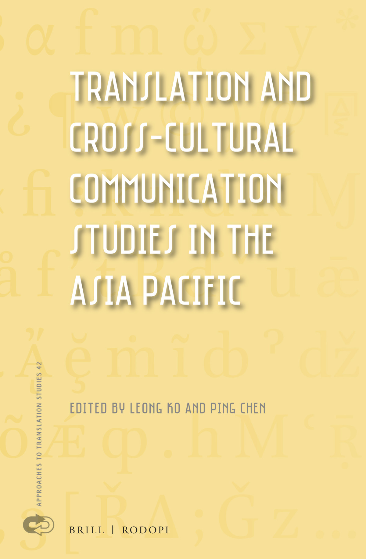 Translation And Crosscultural Communication Studies In The Asia Pacific Leong Ko