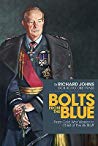Bolts From The Blue From Cold War Warrior To Chief Of The Air Staff Hardcover Richard Johns