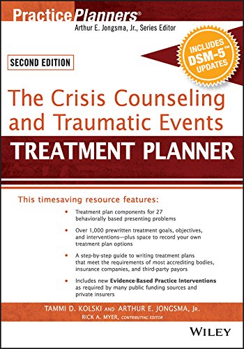 The Crisis Counseling And Traumatic Events Treatment Planner 2nd Ed With Dsm5 Updates 2nd Edition Tammi D Kolski