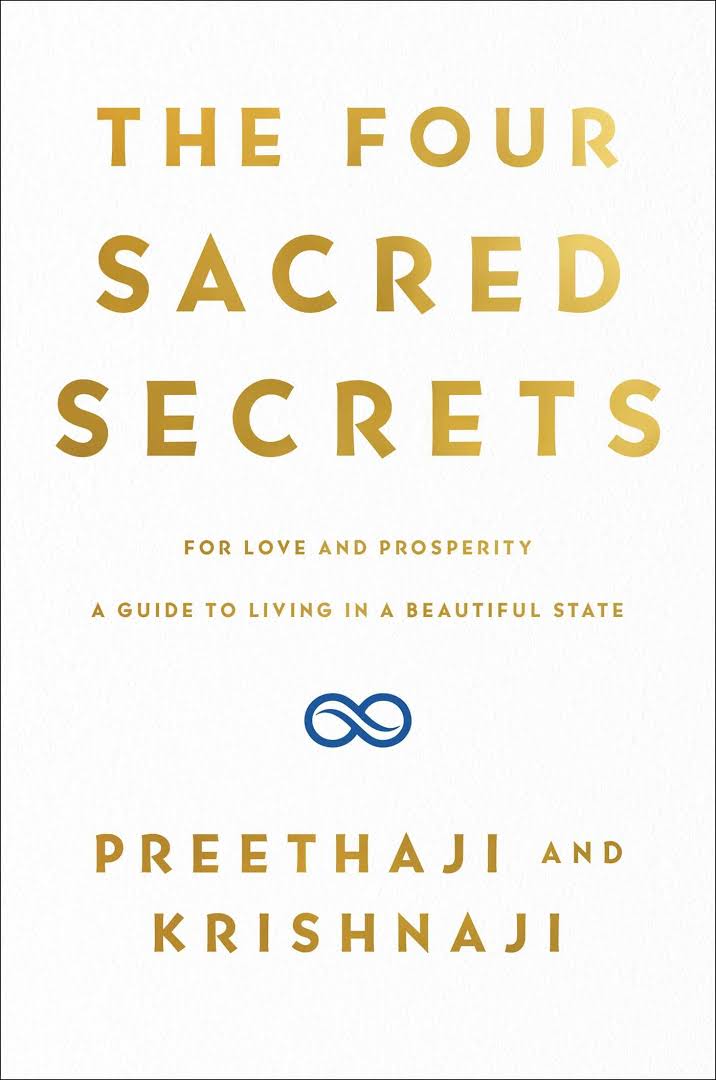 The Four Sacred Secrets For Love And Prosperity A Guide To Living In A Beautiful State Original Retail Preethaji