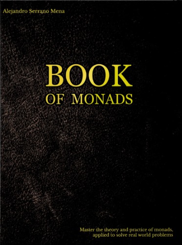 The Book Of Monads Alejandro Serrano Mena