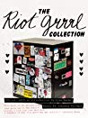 The Riot Grrrl Collection Paperback Lisa Arms Editor Johanna Fatman
