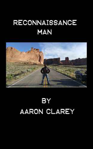 Reconnaissance Man Aaron Clarey