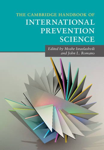 The Cambridge Handbook Of International Prevention Science Cambridge Handbooks In Psychology 1st Edition Moshe Israelashvili