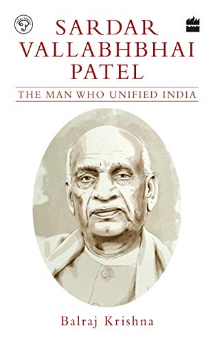 Sardar Vallabhbhai Patel The Man Who Unified India Original Retail B Krishna