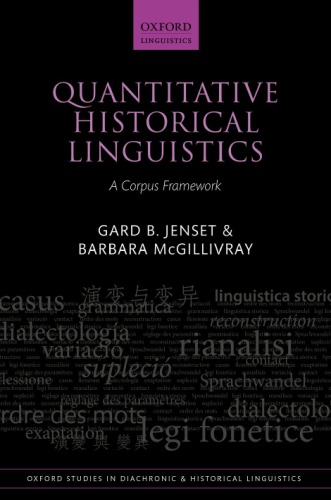 Quantitative Historical Linguistics A Corpus Framework Gard B Jenset Barbara Mcgillivray