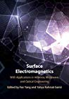 Surface Electromagnetics With Applications In Antenna Microwave And Optical Engineering Hardcover Fan Yang Yahya Rahmatsamii