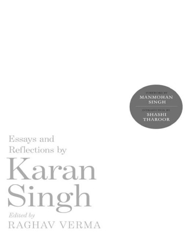 An Examined Life Essays And Reflections By Karan Singh 1st Raghav Verma