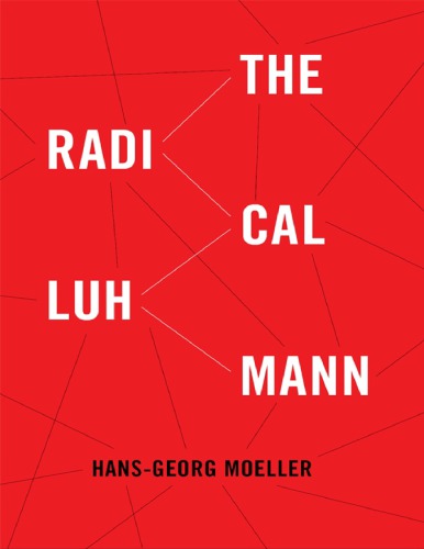 The Radical Luhmann Hansgeorg Moeller