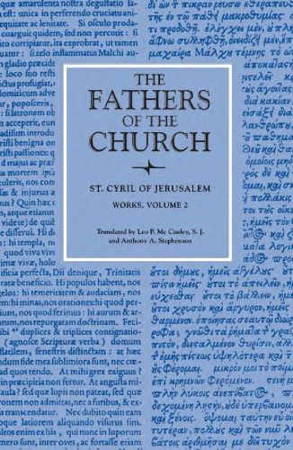 The Works Of Saint Cyril Of Jerusalem Volume 2 Saint Cyril Of Jerusalem