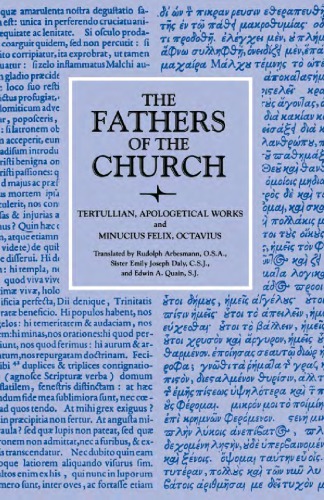 Apologetical Works Octavius Tertullian Minucius Felix